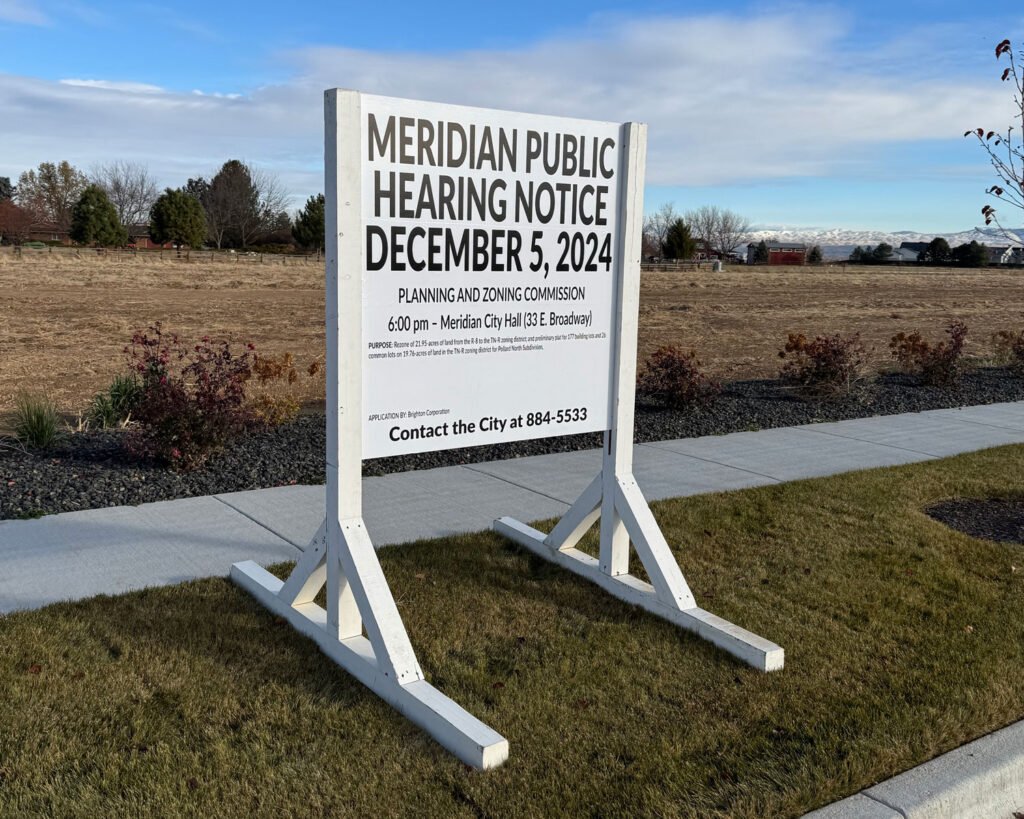 Rogue Graphics examples of custom MDO public notice signs for developers in Boise, Meridian and Nampa.